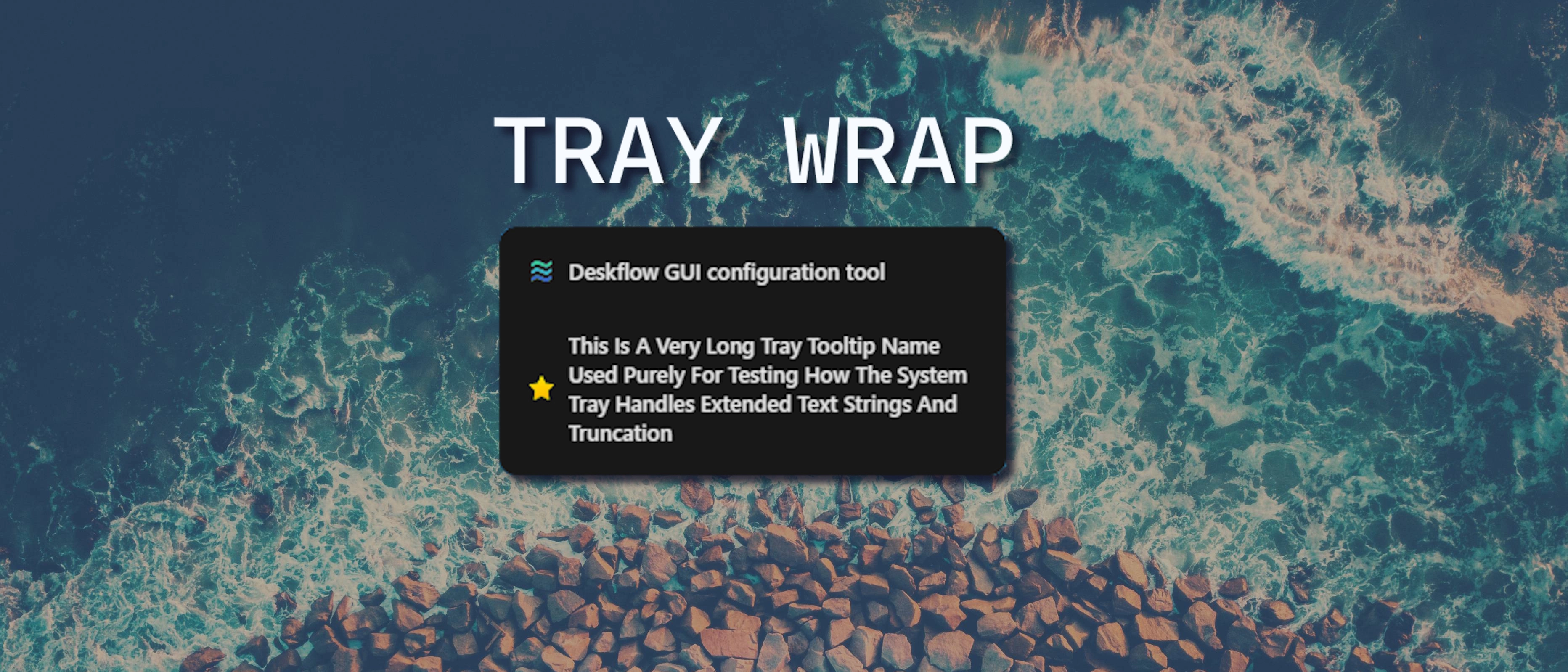 System Tray - Label Wrap banner